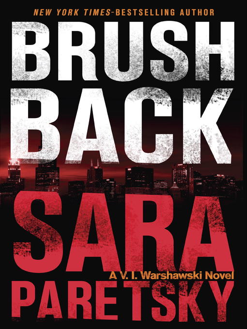 Title details for Brush Back by Sara Paretsky - Available